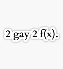 2 gay 2 f(x) Sticker