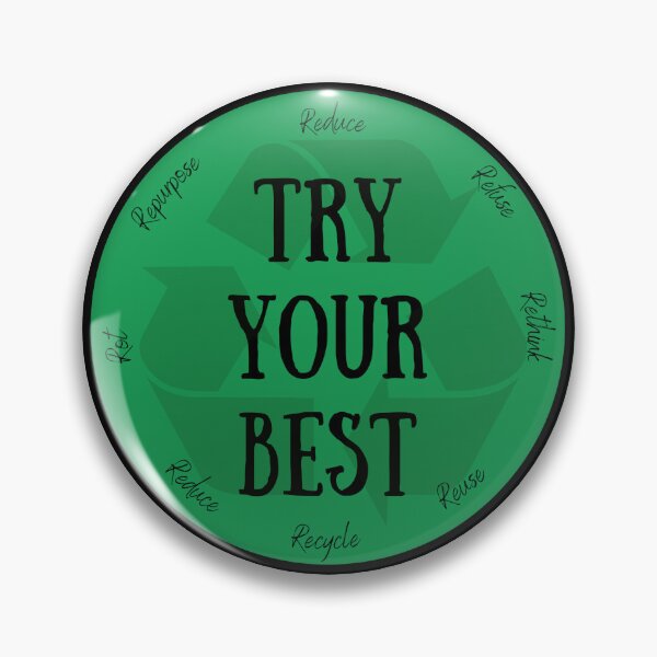 Item preview, Try your best to be sustainable designed and sold by laceyyyann34.