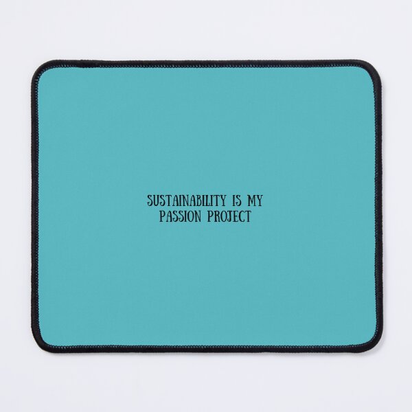 Item preview, Sustainability is my passion project designed and sold by laceyyyann34.