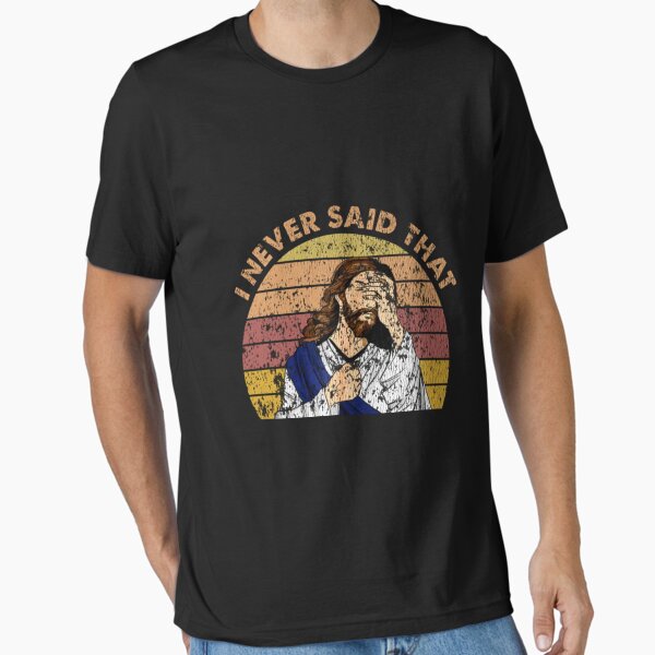 Item preview, I Never Said That Jesus designed and sold by GuusjeMol.