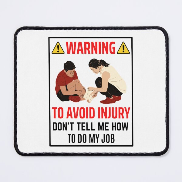 Item preview, To Avoid Injury Dont Tell Me How Do My Job | Funny Job Memes designed and sold by chetan786.