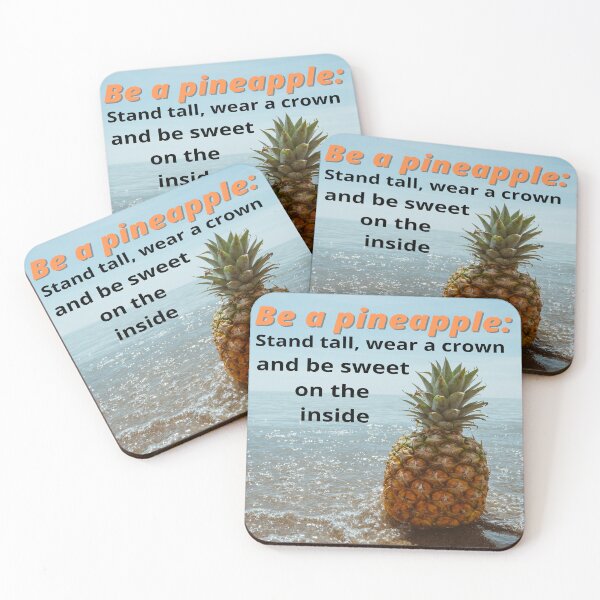 Item preview, Be a Pineapple, stand tall, wear a crown and be sweet on the inside designed and sold by Victornewyork.
