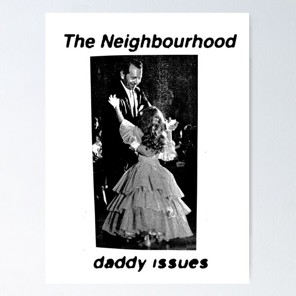 the neighbourhood - daddy issues (alternative version) 