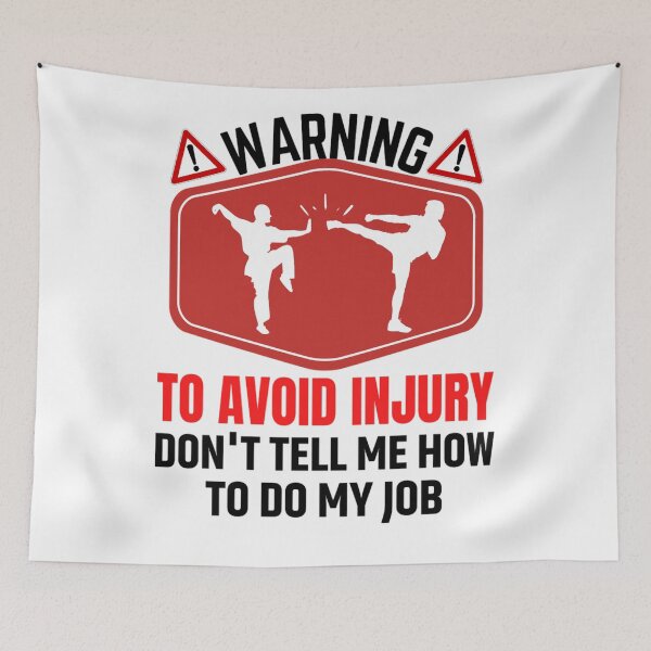 Item preview, To Avoid Injury Dont Tell Me How Do My Job | Funny Job Memes designed and sold by chetan786.