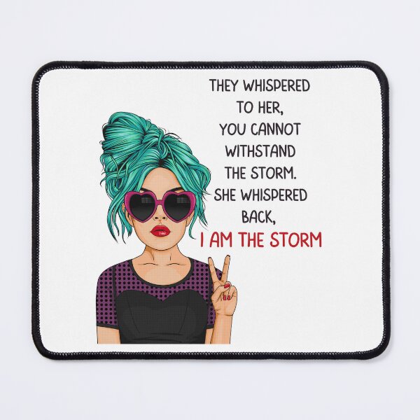 Item preview, I am the storm, Inspirational Gifts For Awesome People who like pop art and quotes about girl power designed and sold by Auntieck.