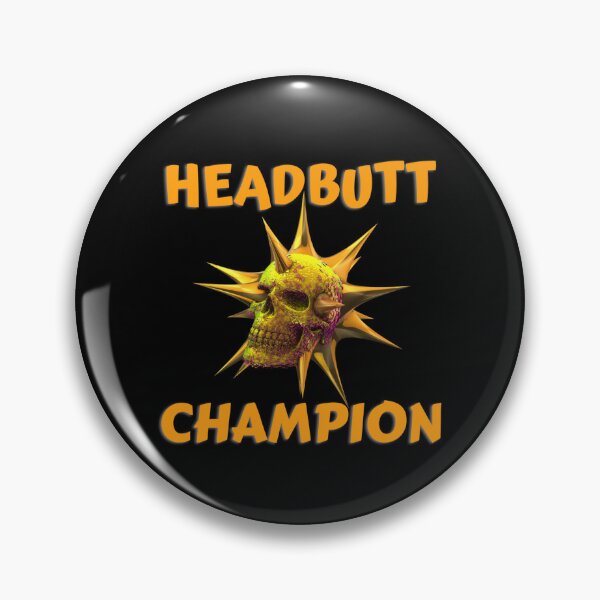 Item preview, Headbutt Champion  designed and sold by RogerWBDesigns.