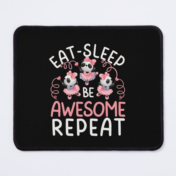 Item preview, Eat Sleep Be Awesome Repeat, Funny Gifts For Awesome People who like dancing and panda's! designed and sold by Auntieck.