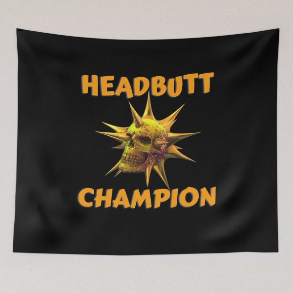 Item preview, Headbutt Champion  designed and sold by RogerWBDesigns.