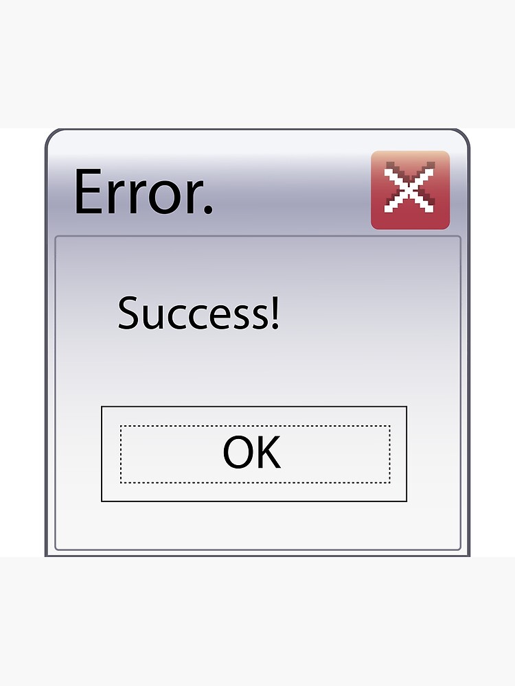 "Windows Error" Poster for Sale by CreepyMurphy Redbubble