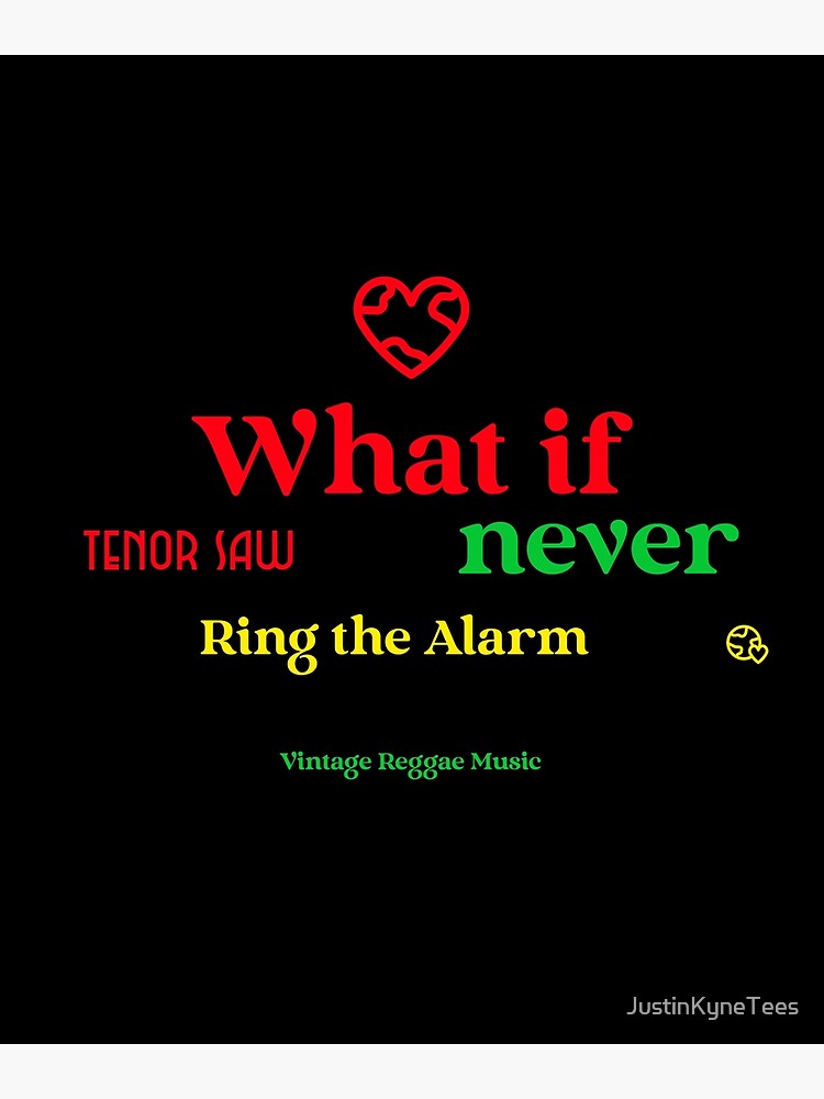 "What if Tenor Saw Didnt Ring the Alarm Jamaican Dancehall Lyrics