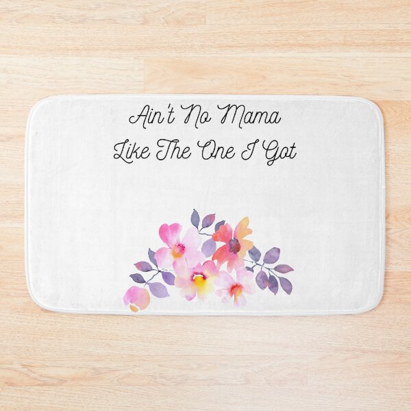 Item preview, Aint No MaMa Like The One You Got Gift Idea designed and sold by LGMmugsdesign.