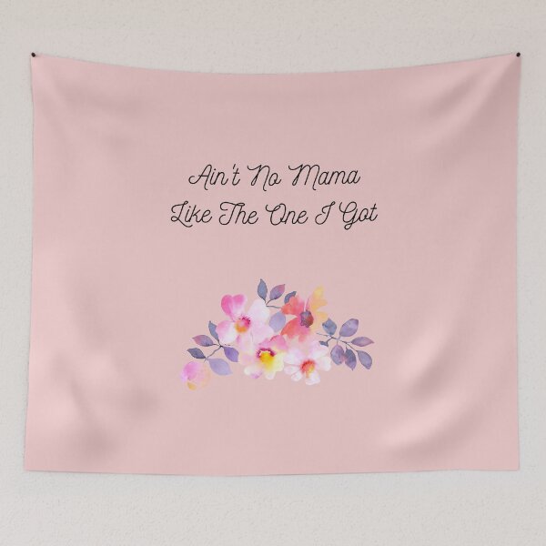 Item preview, Aint No MaMa Like The One You Got Gift Idea designed and sold by LGMmugsdesign.