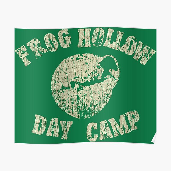 "Frog Hollow Day Camp 1969" Poster for Sale by AstroZombie6669 Redbubble