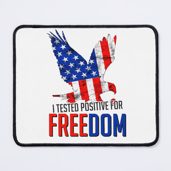 Item preview, i tested positive for freedom | i tested positive for freedom quote | i tested positive for freedom dad designed and sold by wear4gamers.