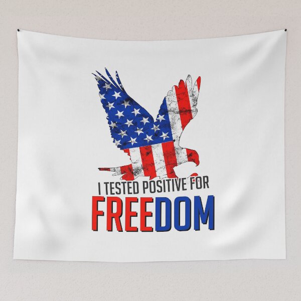 Item preview, i tested positive for freedom | i tested positive for freedom quote | i tested positive for freedom dad designed and sold by wear4gamers.