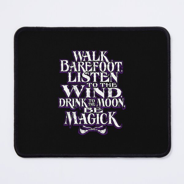 Item preview, Walk Bearefoot Listen To The Wind Drink The Moon Be Magick designed and sold by madisonbau.