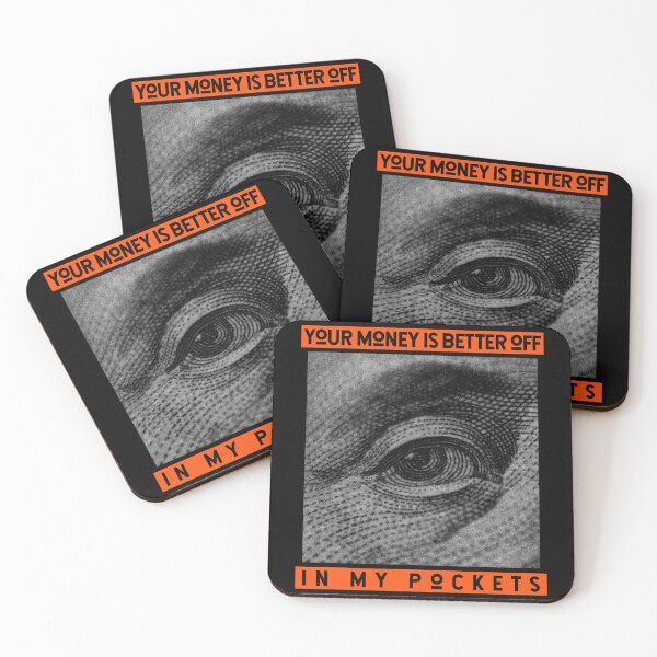 Item preview, Your money is better off in my pocket designed and sold by Jabaroni.