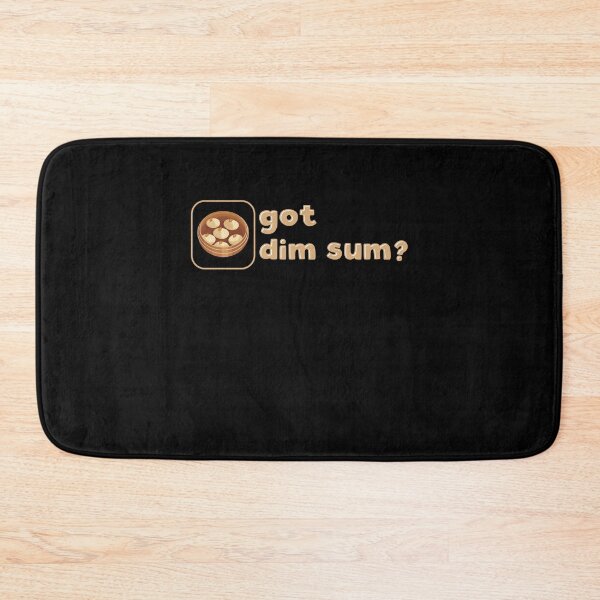 Item preview, Got Dim Sum? Funny designed and sold by RedQuality.