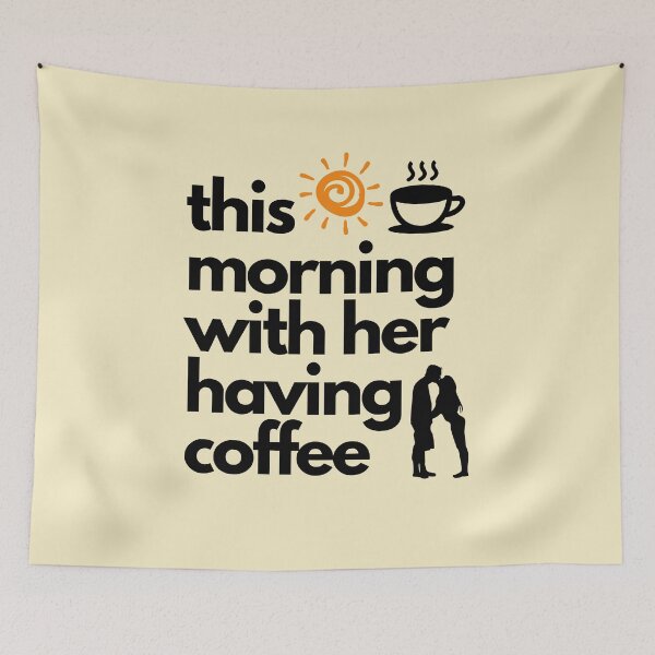 Item preview, this morning with her having romantic coffee | this morning with her having coffee love | gift for coffee lovers |  designed and sold by wear4gamers.