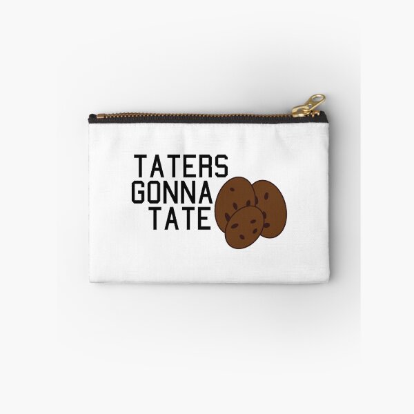 Item preview, Taters gonna tate designed and sold by McEvoy Athletic Co.