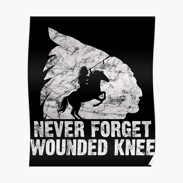 "Wounded Knee Native American Lakota Tribe Chief vintage" Poster by MaziBond Redbubble