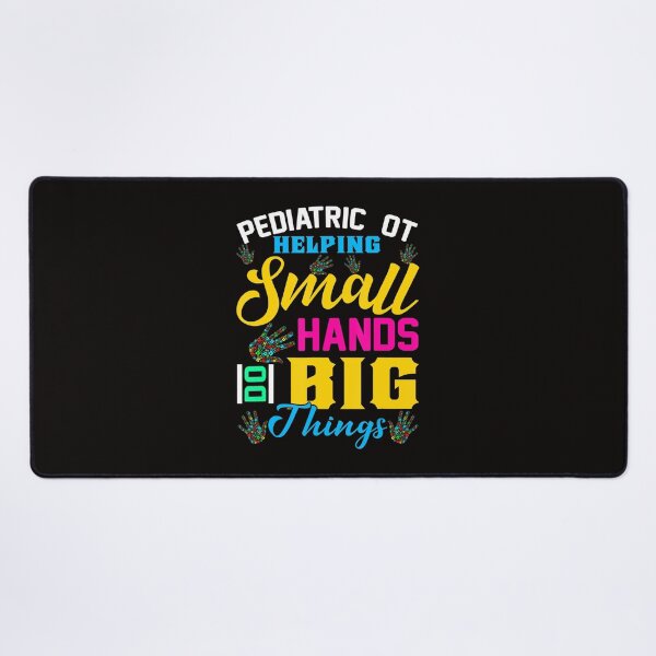 Item preview, Funny Helping Small Hands Pediatric OT Occupational Therapy T-Shirt designed and sold by LaraJensen747.