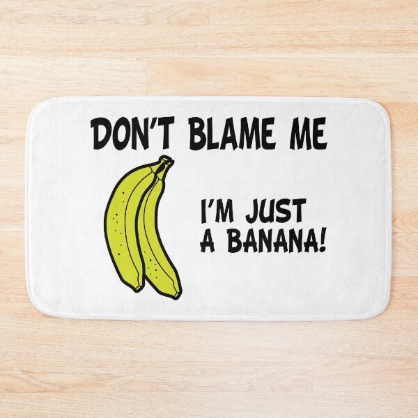 Item preview, Don't Blame Me, I'm Just A Banana! (Funny Quote about Fruit - Viral Memes and Cool Sayings) designed and sold by SassyClassyMe.