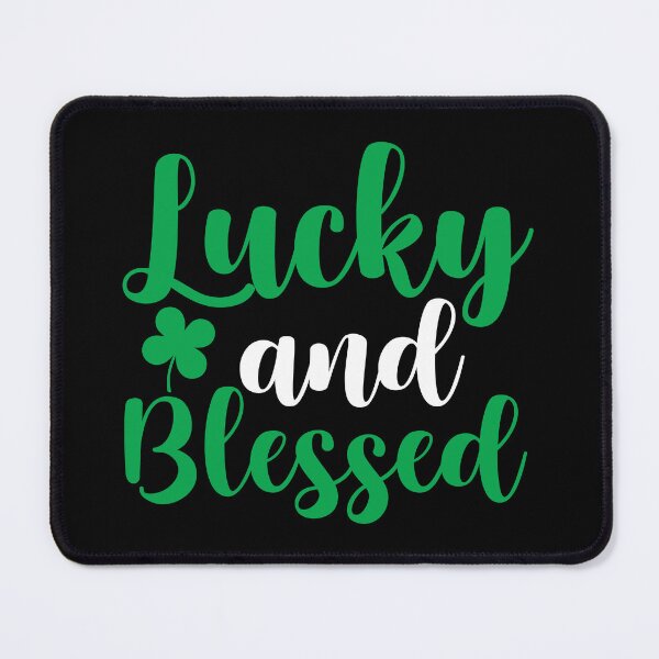 Item preview, Lucky And Blessed designed and sold by OfficeFortune.
