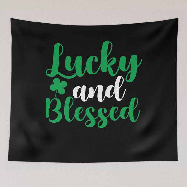 Item preview, Lucky And Blessed designed and sold by OfficeFortune.