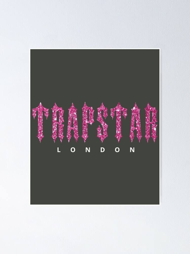 "Trapstar Aesthetic, Trapstar London, Trapstar Its A Secret" Poster by