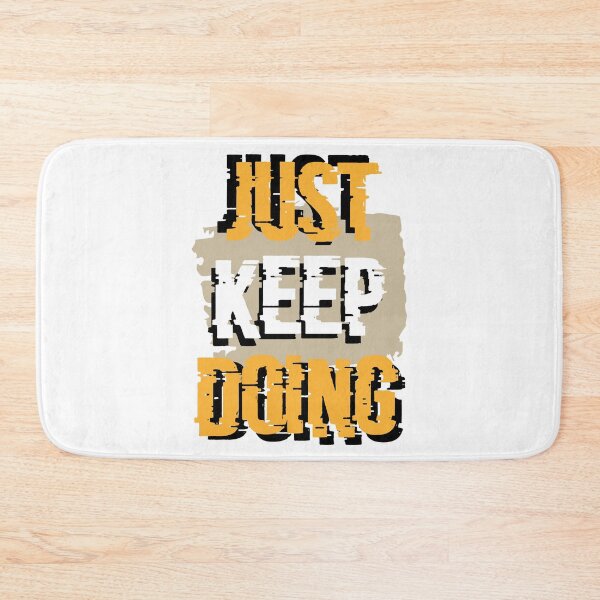 Item preview, just keep doing designed and sold by elmanchour.