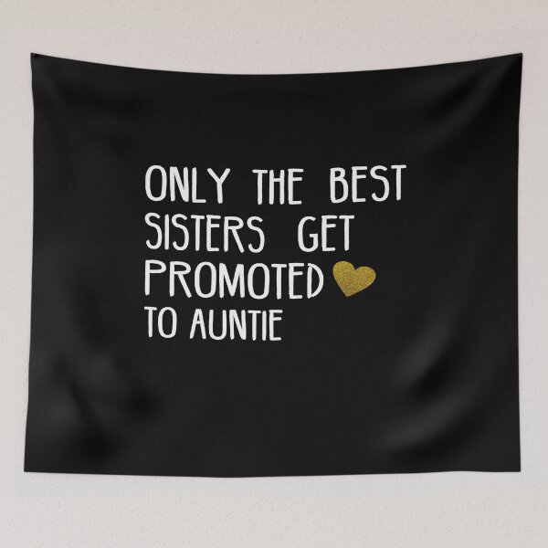 Item preview, Only the best sisters get promoted to auntie | pregnancy announcement designed and sold by The-Meraki-Man.
