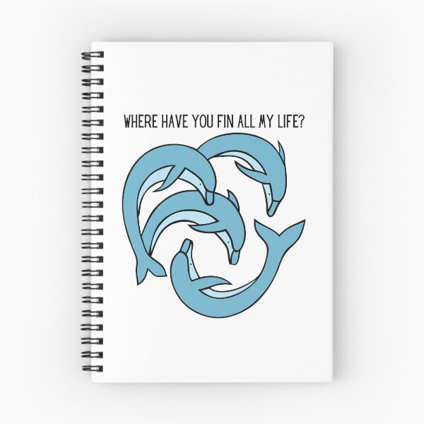 Item preview, Where Have You Fin All My Life - Dolphins designed and sold by sorryimbusy.