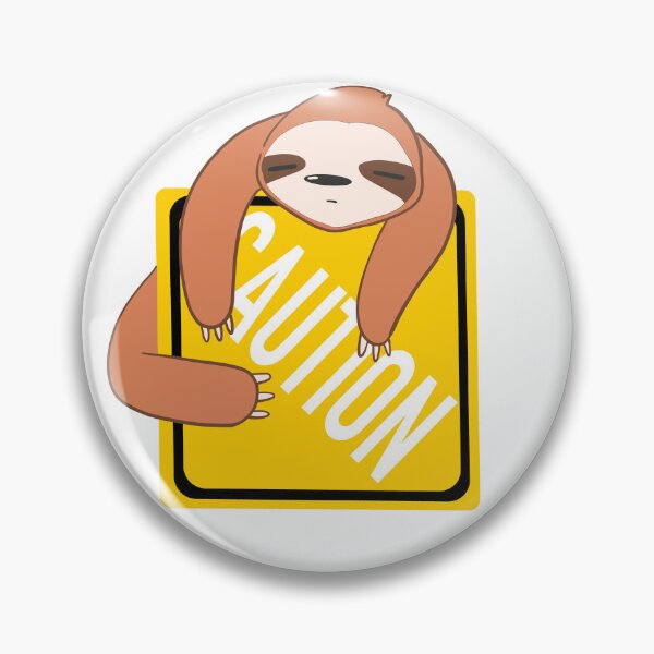 Item preview, Traffic Signs, Caution sign with lazy sloth - funny animal designed and sold by Aerithcloud01.