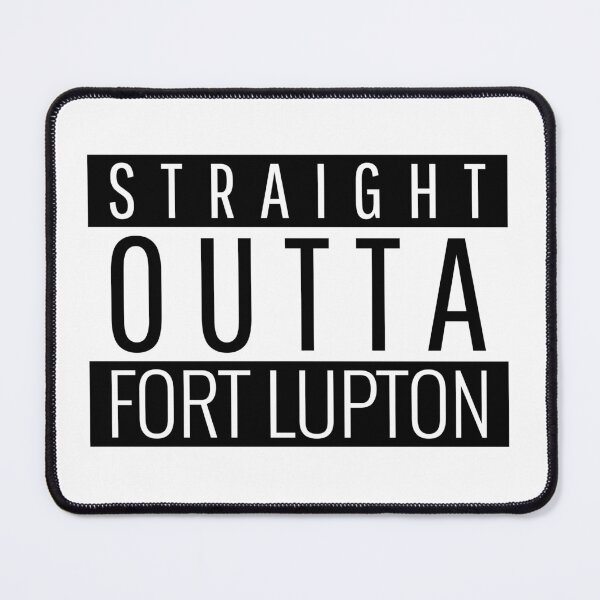 Item preview, Straight Outta Fort Lupton Colorado Fort Lupton CO designed and sold by Teelogic.