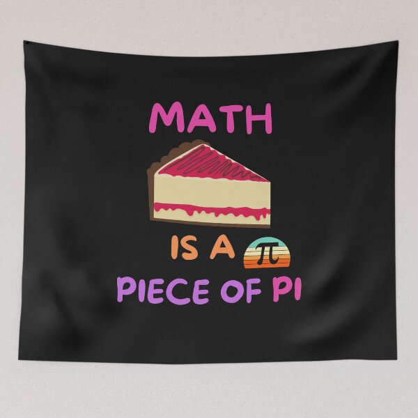 Item preview, Math Is A Piece Of Pi- Pi Day And Math Lover designed and sold by BhavyaBathla.
