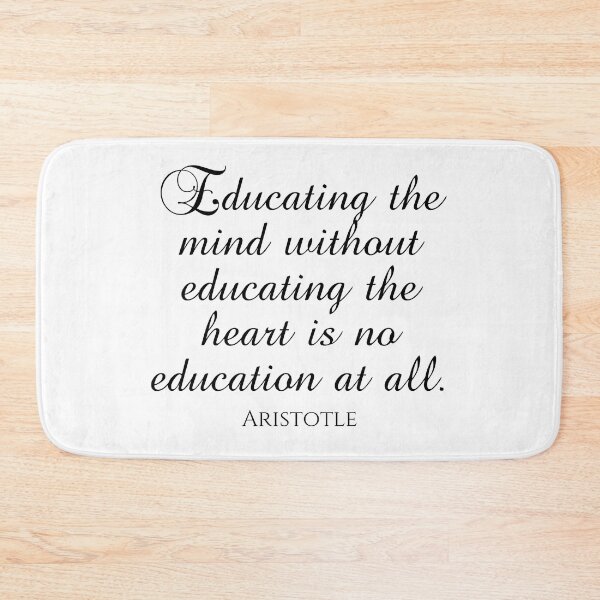 Item preview, Aristotle Quote - Educating The Mind Without Educating The Heart Is No Education At All - Philosophy - Black designed and sold by PhiloJourney.