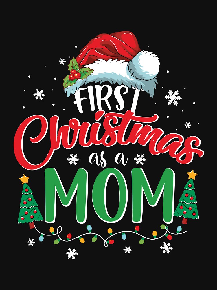 First Christmas As A Mom Funny 1st Christmas Gifts for New Mom Mommy Moms   Sticker for Sale by clothesy7