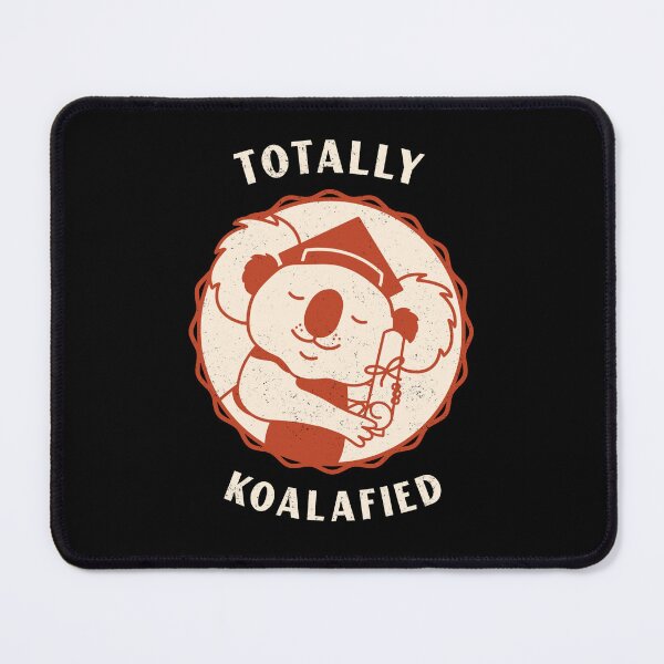 Item preview, Totally Koalafied designed and sold by LKDesigns24.