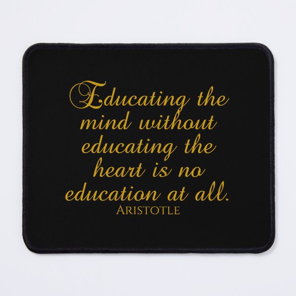 Item preview, Aristotle Quote - Educating The Mind Without Educating The Heart Is No Education At All -  Greek Philosopher - Gold designed and sold by PhiloJourney.
