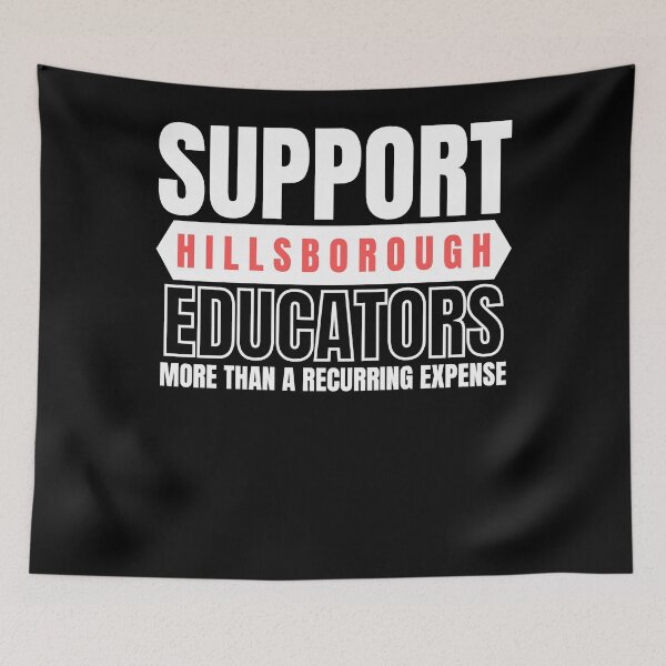 Item preview, Support Hillsborough Educators  designed and sold by silassaavedra.