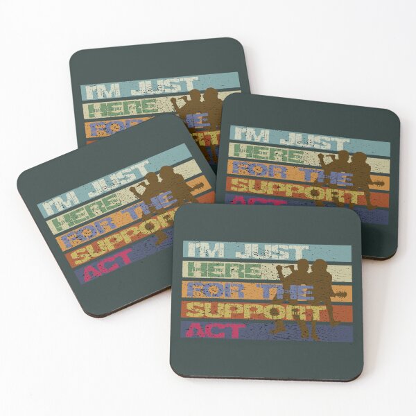 Item preview, I'm just here for the support act. Live gig Band Group funny designed and sold by SolidEarthArt.