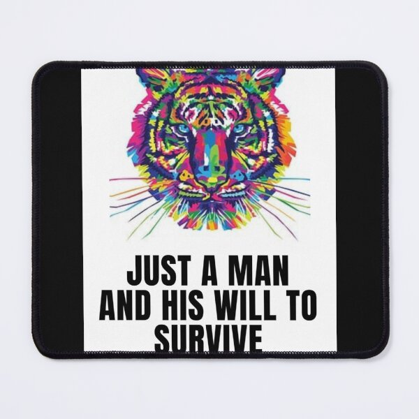Item preview, Tiger , El Tiger , Just a man and his will to survive designed and sold by ChristinaUrban.
