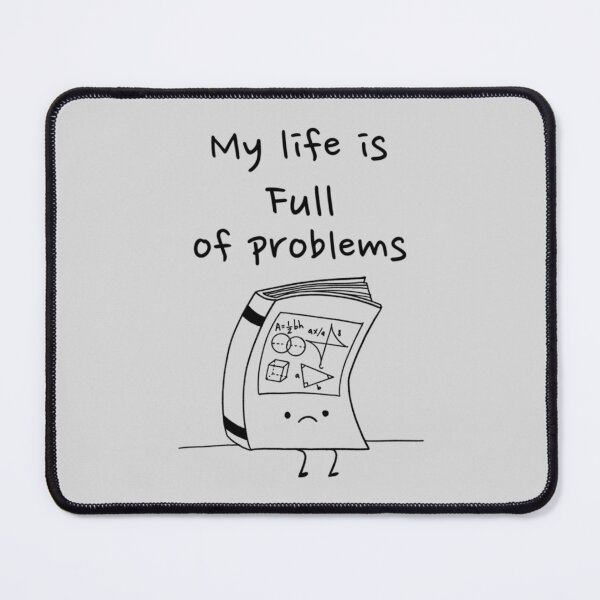 Item preview, Life is full of problems - funny math   designed and sold by ArrowsAndApple.