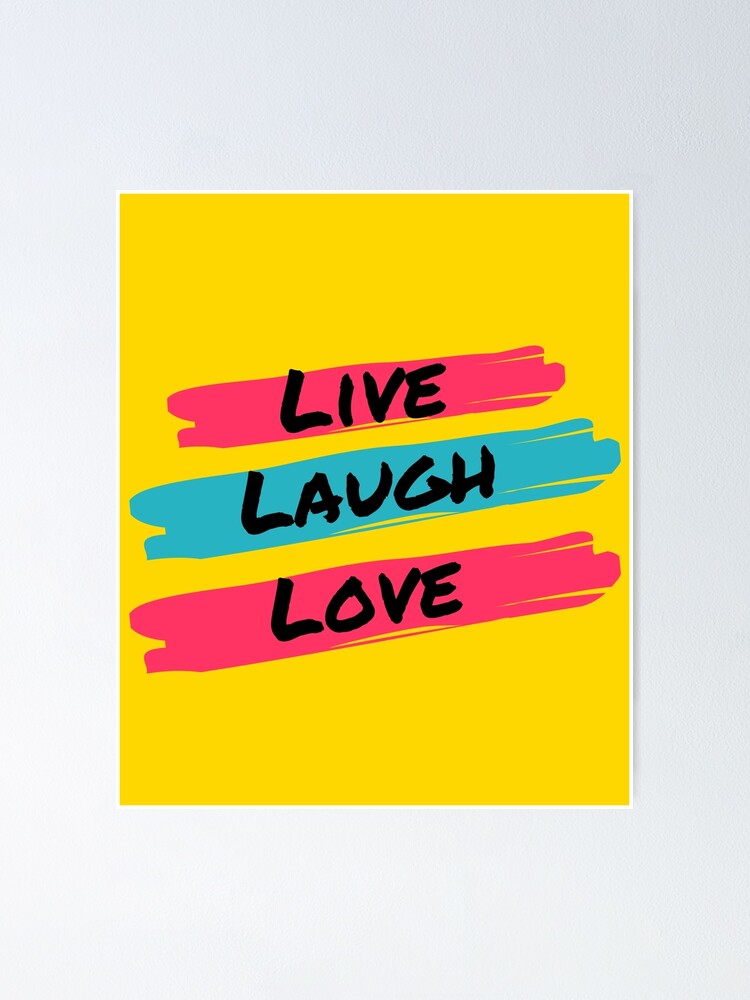 "Live Laugh Love Funny Tiktok Meme Short Motivational Quotes