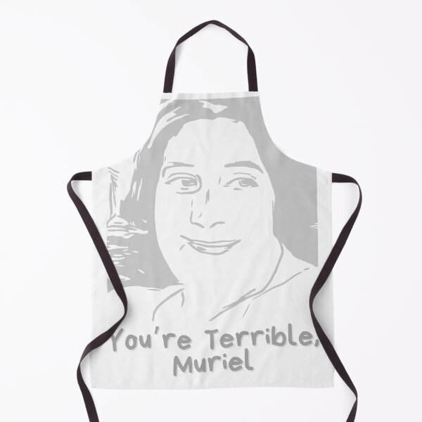 Item preview, You’re Terrible Muriel designed and sold by Wearablepsa.