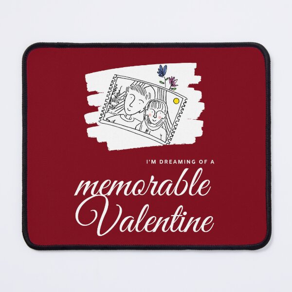 Item preview, I'm dreaming of a memorable valentine designed and sold by Souzian.