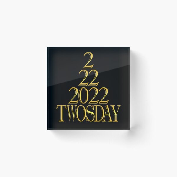 Item preview, Twosday 2/22/22 February 22nd 2022 designed and sold by toddbrooney.