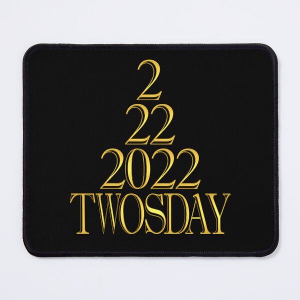 Item preview, Twosday 2/22/22 February 22nd 2022 designed and sold by toddbrooney.