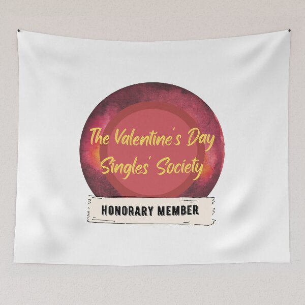 Item preview, The Valentine's Day Singles' Society - Honorary Member designed and sold by CosmicStory.